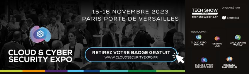 bannière  Cloud & Cyber Security Expo Paris 